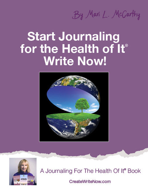 Start Journaling for the Health of It® Write Now!
