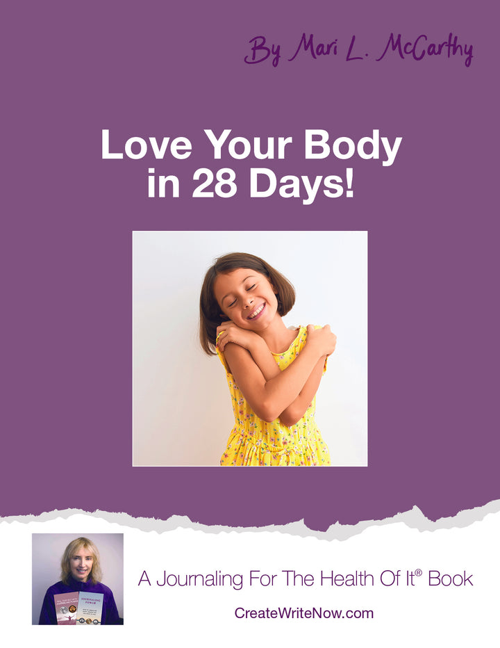 Love Your Body in 28 Days - A Journaling For The Health Of It®️Book