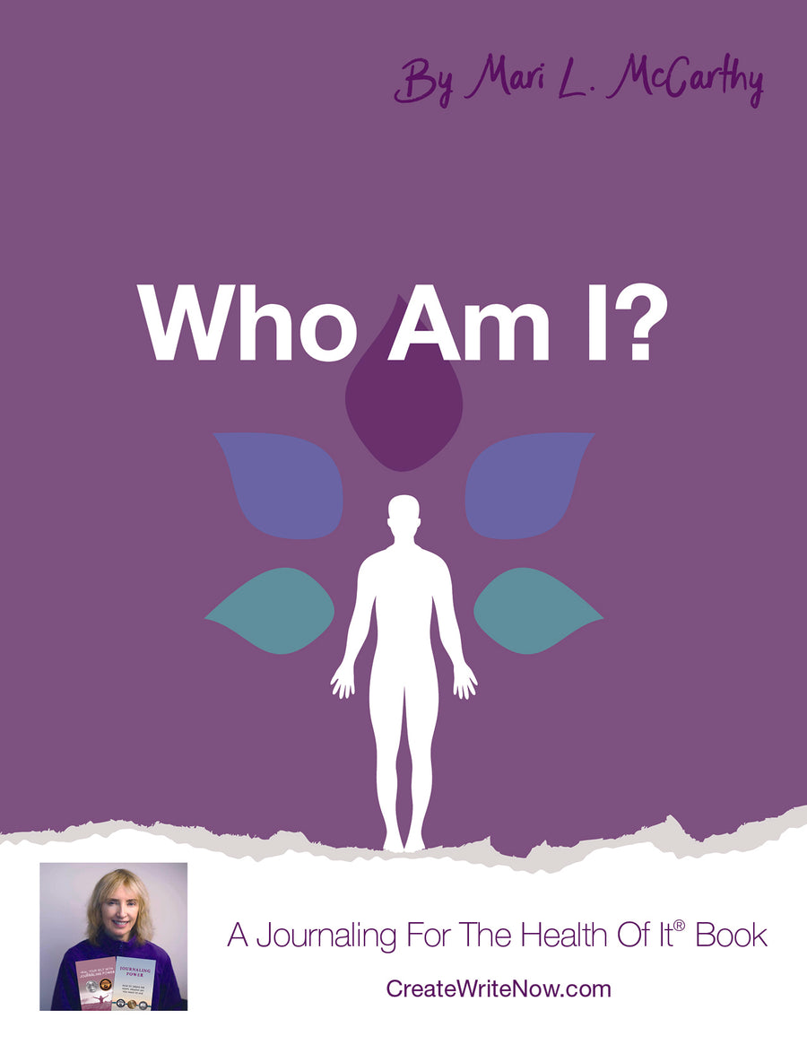 Who Am I? - A Journaling For The Health Of It® Book