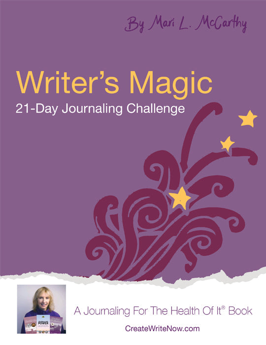 Writer's Magic 21 Day Journaling Challenge - A Journaling for the Health of It® Book